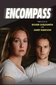 Encompass. Three plays, Paperback/Roger Goldsmith
