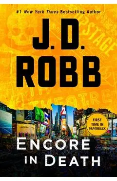 Encore in Death: An Eve Dallas Novel - J. D. Robb