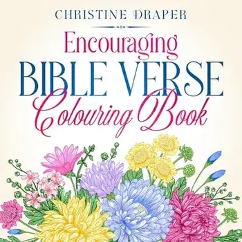 Encouraging Bible Verse Colouring Book, Paperback/Christine Draper