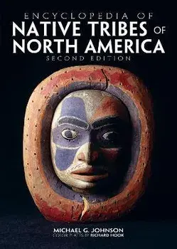 Encyclopedia of Native Tribes Of North America, Paperback/Michael G. Johnson
