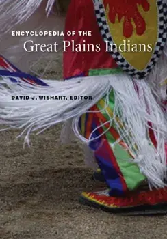 Encyclopedia of the Great Plains Indians, Paperback/***