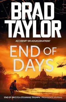 End of Days, Paperback/Brad Taylor