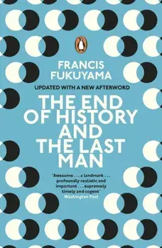 End of History and the Last Man, Paperback/Francis Fukuyama