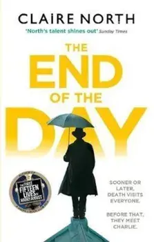 End of the Day, Paperback/Claire North