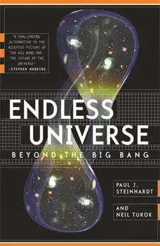 Endless Universe. Beyond The Big Bang, Paperback/Neil Turok