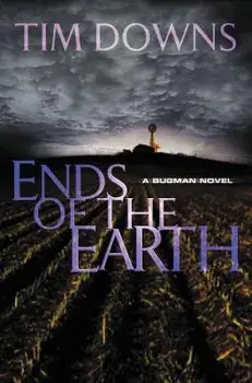 Ends of the Earth, Paperback/Tim Downs