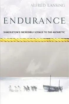 Endurance: Shackleton's Incredible Voyage, Paperback/Alfred Lansing