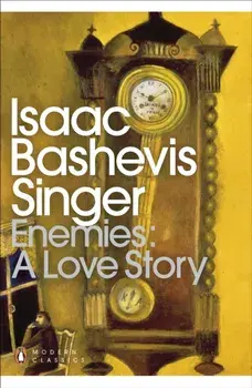 Enemies: A Love Story, Paperback/Isaac Bashevis Singer