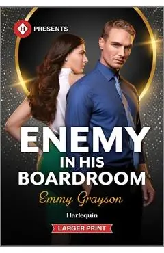Enemy in His Boardroom - Emmy Grayson