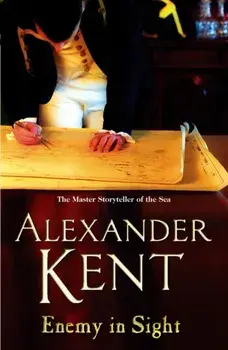 Enemy In Sight. (Richard Bolitho: Book 12), Paperback/Alexander Kent