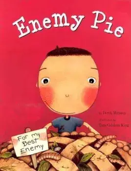 Enemy Pie, Hardcover/Derek Munson