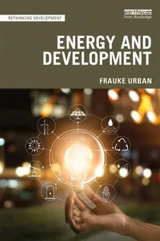 Energy and Development, Paperback/Frauke Urban