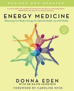 Energy Medicine. How to use your body's energies for optimum health and vitality, Paperback/John Feinstein