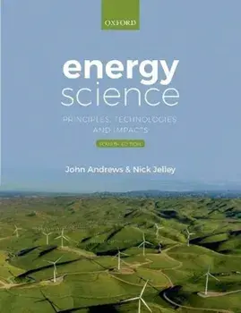 Energy Science. Principles, Technologies, and Impacts, 4 Revised edition, Paperback/Nick Jelley