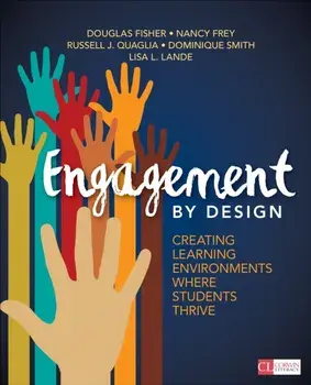 Engagement by Design. Creating Learning Environments Where Students Thrive, Paperback/Lisa L. Lande