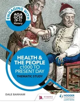 Engaging with AQA GCSE (9-1) History: Health and the people, c1000 to the present day Thematic study, Paperback/Ian Dawson