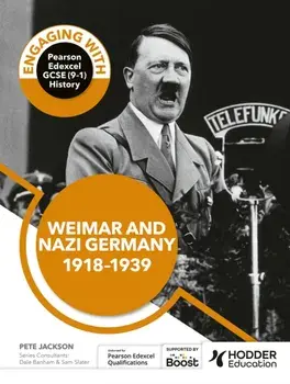 Engaging with Pearson Edexcel GCSE (9–1) History: Weimar and Nazi Germany, 1918–39, Paperback/Peter Jackson