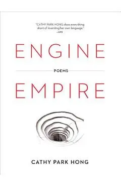 Engine Empire - Cathy Park Hong
