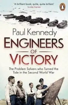 Engineers of Victory, Paperback/Paul Kennedy
