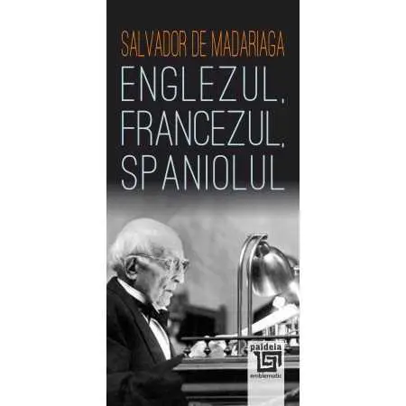 Englezul, francezul, spaniolul