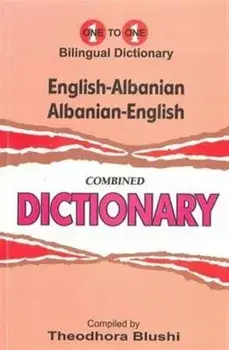 English-Albanian & Albanian-English One-to-One Dictionary (Exam-Suitable), Paperback/T. Blushi