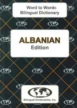 English-Albanian & Albanian-English Word-to-Word Dictionary, Paperback/S. Limani