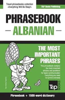 English-Albanian Phrasebook and 1500-Word Dictionary, Paperback/Andrey Taranov