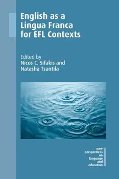 English as a Lingua Franca for EFL Contexts, Paperback/Natasha Tsantila