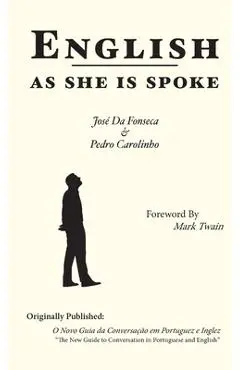English as She is Spoke - Pedro Carolinho