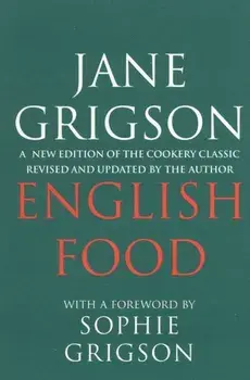 English Food, Hardback/Jane Grigson