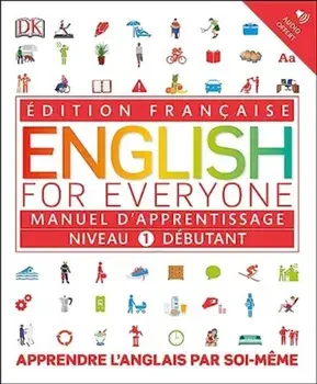 English for Everyone Course Book Level 1 Beginner. French language edition, Paperback/DK
