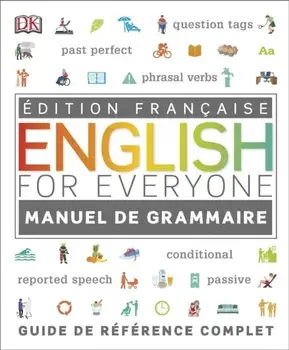 English for Everyone English Grammar Guide. French language edition, Paperback/DK
