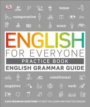 English for Everyone Grammar Guide Practice Book, Paperback/DK