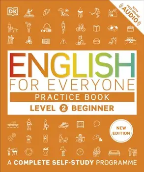 English for Everyone Practice Book Level 2 Beginner. A Complete Self-Study Programme, Paperback/DK