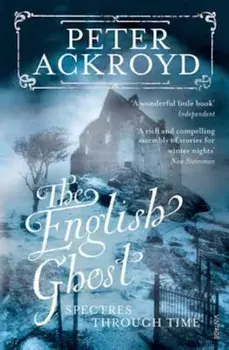 English Ghost, Paperback/Peter Ackroyd