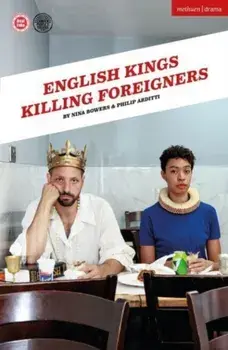 English Kings Killing Foreigners, Paperback/Philip Arditti