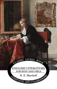 English Literature for Boys and Girls, Paperback/Henrietta E. Marshall