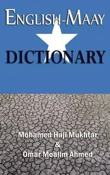 English-Maay Dictionary, Hardcover/Mohamed Haji Mukhtar