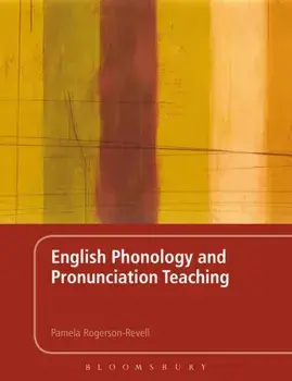English Phonology and Pronunciation Teaching, Paperback/Dr Pamela Rogerson-Revell
