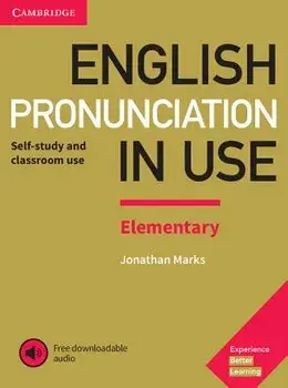 English Pronunciation in Use Elementary Book with Answers and Downloadable Audio, Hardcover/Jonathan Marks