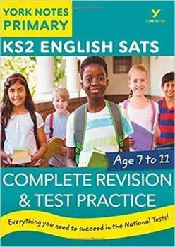 English SATs Complete Revision and Test Practice: York Notes for KS2. catch up, revise and be ready for 2022 exams, Paperback/Elizabeth Walter