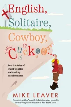 English, Solitaire, Cowboy, Cuckoo..., Paperback/Mike Leaver