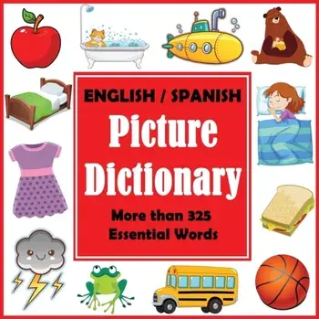 English Spanish Picture Dictionary: First Spanish Word Book with More than 325 Essential Words, Paperback/Dylanna Press