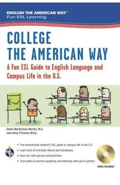 English the American Way: A Fun ESL Guide for College Students (Book + Audio) - Sheila Mackechnie Murtha