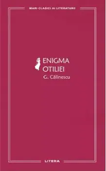 Enigma Otiliei/G. Calinescu