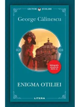 Enigma Otiliei/George Calinescu