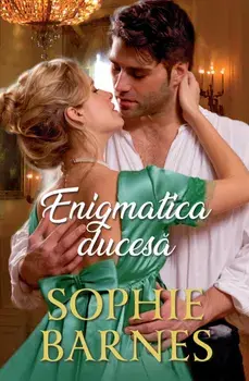 Enigmatica ducesa/Sophie Barnes