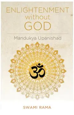 Enlightenment Without God - Swami Rama