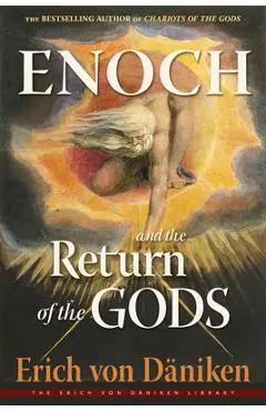 Enoch and the Return of the Gods - Erich Von Däniken