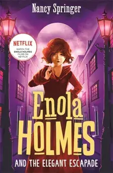 Enola Holmes and the Elegant Escapade (Book 8), Paperback/Nancy Springer